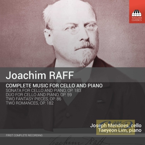 Raff: Complete Music for Cello and Piano